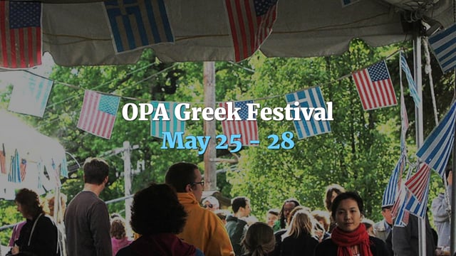Annunciation To Host OPA Greek Food Fest