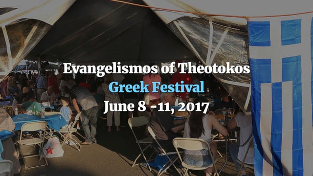 Evangelismos Tis Theotokou, Traditional And Homemade Greek Food Festival