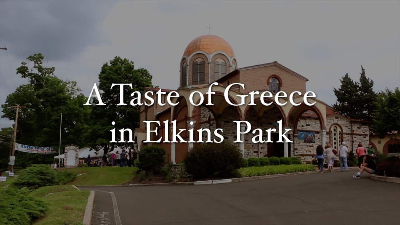 A Taste Of Greece To Kick Of In Elkins Park