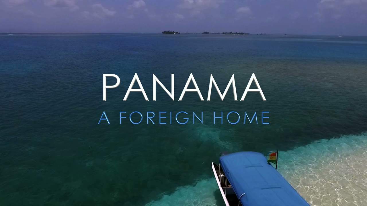 Panama, A Foreign Home