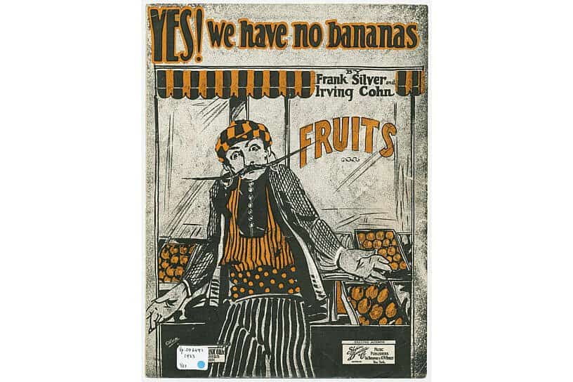 Yes, We Have No Bananas