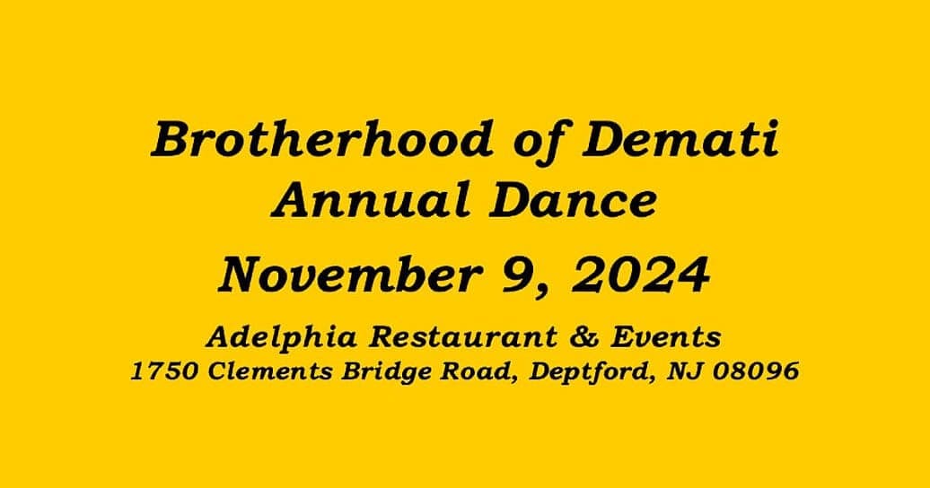 Join the Brotherhood of Demati Annual Dance!