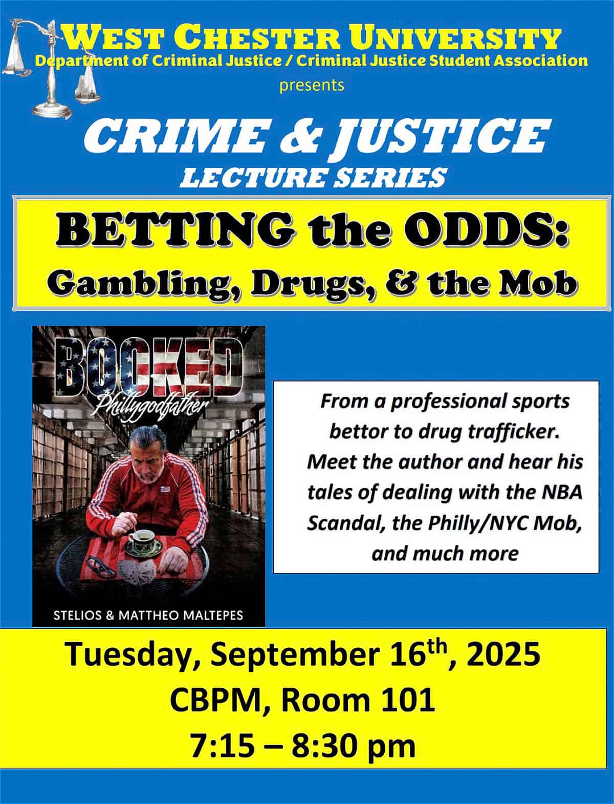 Poster for West Chester University’s Crime & Justice Lecture Series featuring BOOKED: PhillyGodfather.