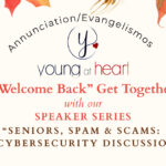 Young at Heart “Welcome Back” event at Annunciation on October 23, 2025, with guest speaker Jim Papacostas on cybersecurity
