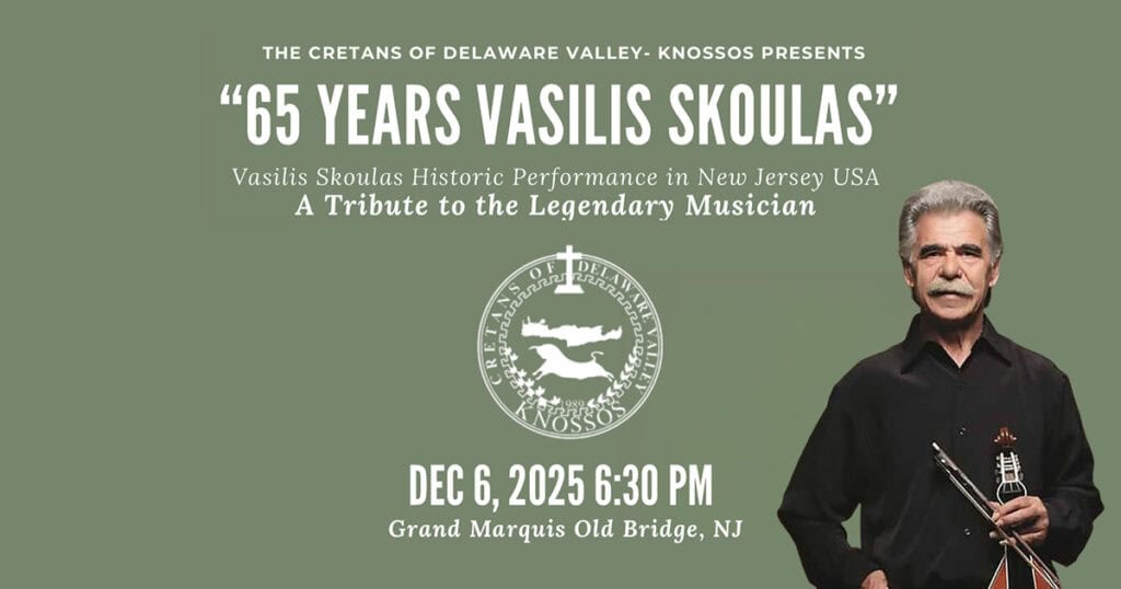 Cretans of Delaware Valley to Host “65 Years Vasilis Skoulas” Tribute in New Jersey