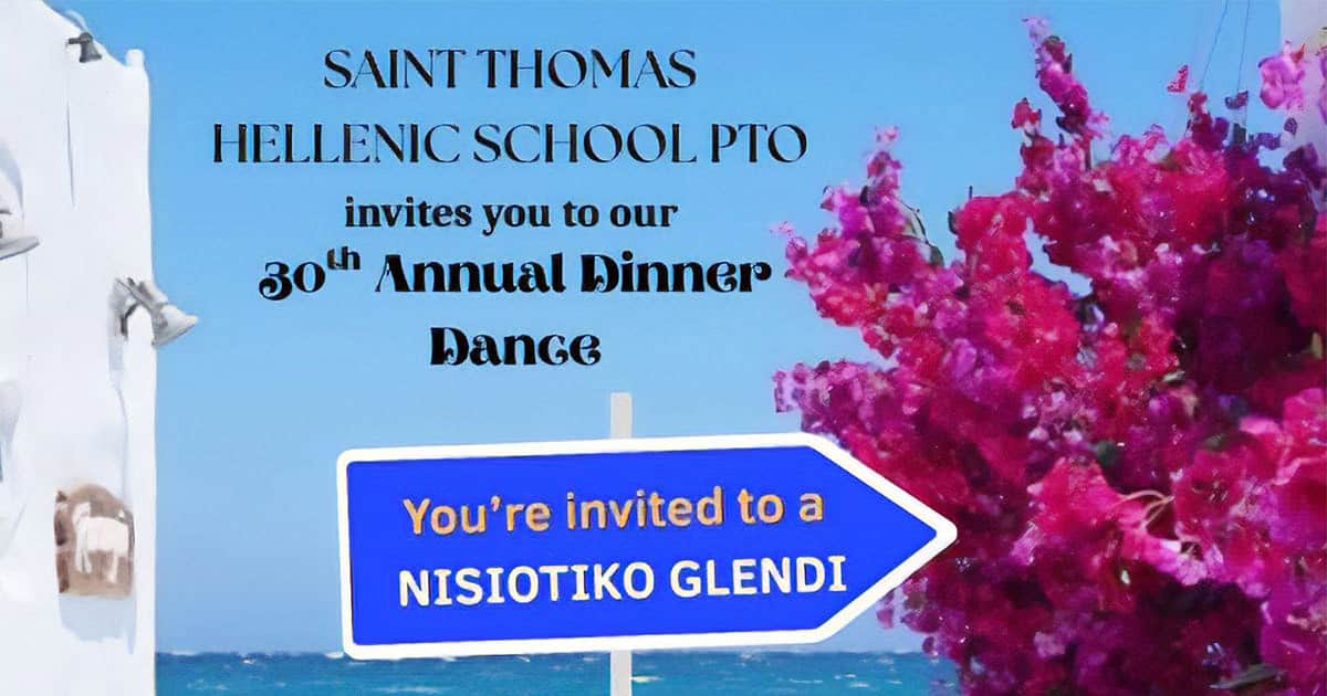 Banner for the St. Thomas Hellenic School PTO 30th Annual Dinner Dance on February 7, 2026, at St. Thomas Greek Orthodox Church in Cherry Hill, New Jersey