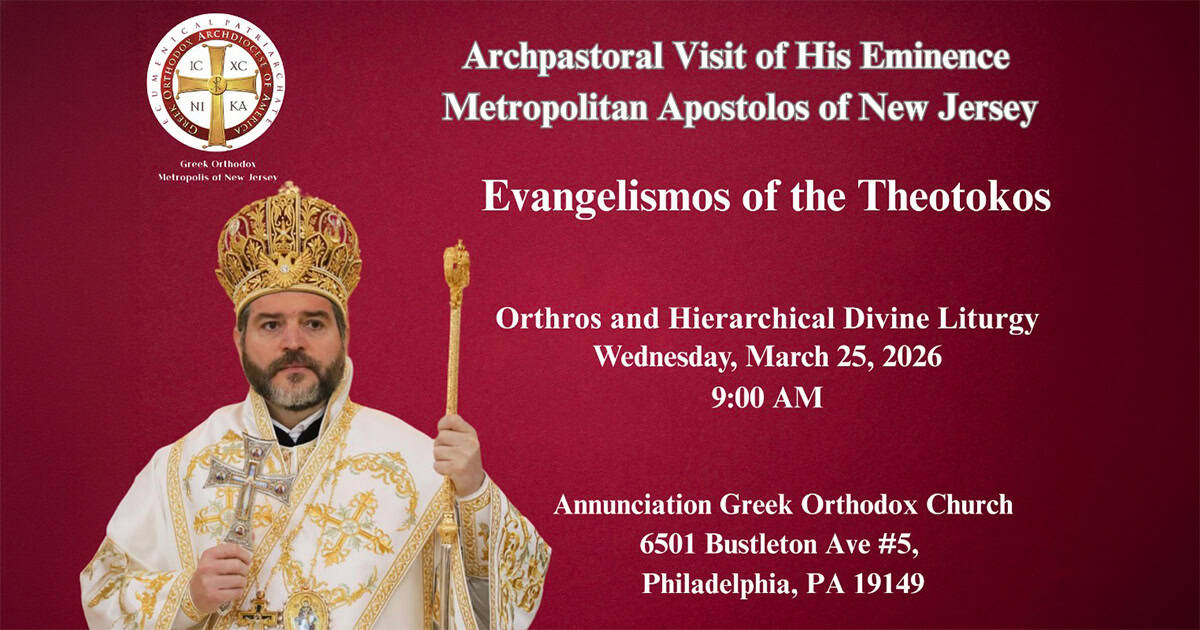 Metropolitan Apostolos of New Jersey pictured in announcement for Annunciation Divine Liturgy at Evangelismos Church in Philadelphia, March 25, 2026