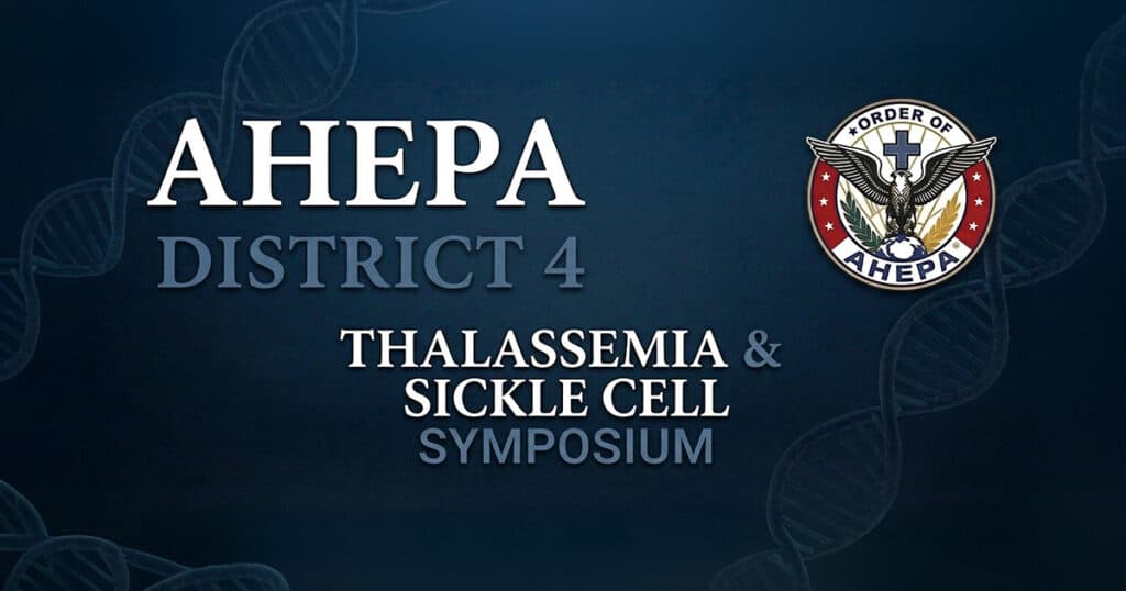AHEPA District 4 to Host Thalassemia and Sickle Cell Symposium in Philadelphia