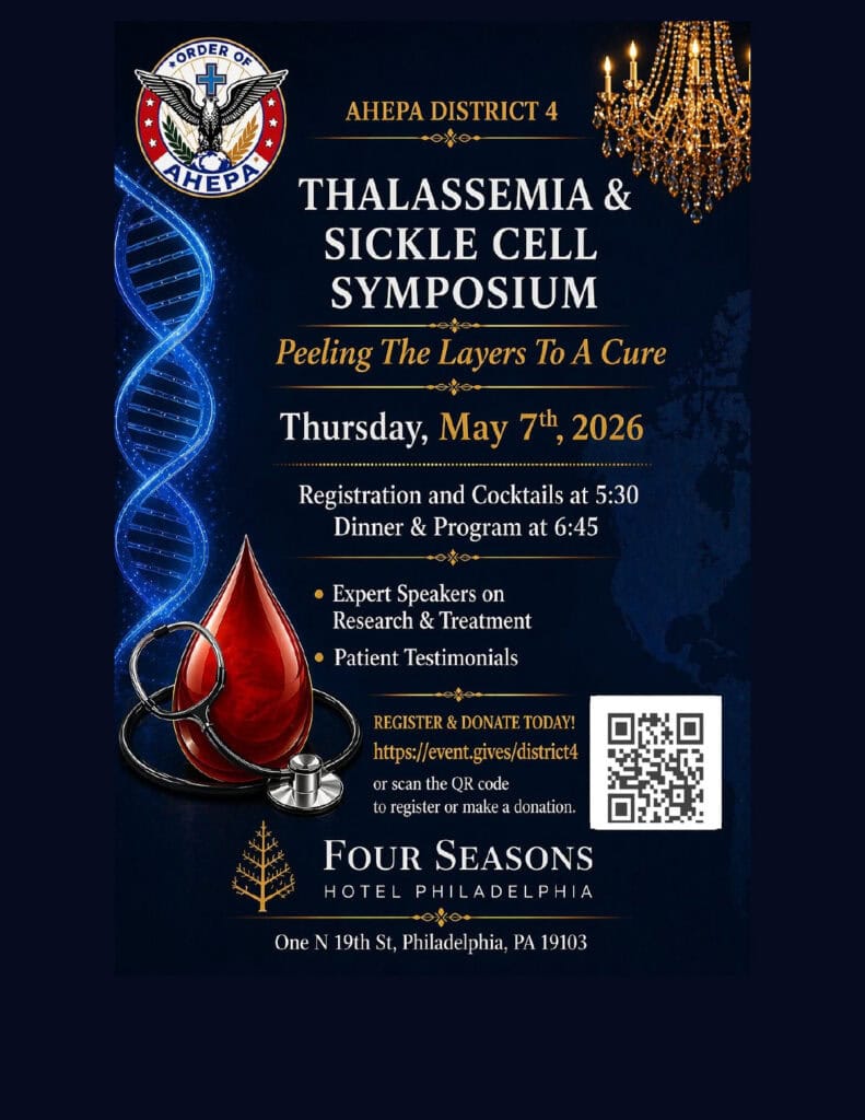 Flyer for the AHEPA District 4 Thalassemia and Sickle Cell Symposium on May 7, 2026, at the Four Seasons Hotel Philadelphia.
