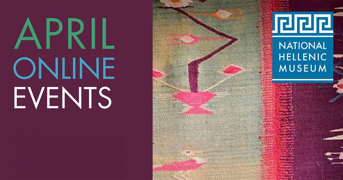 April 2026 online events from the National Hellenic Museum in Chicago