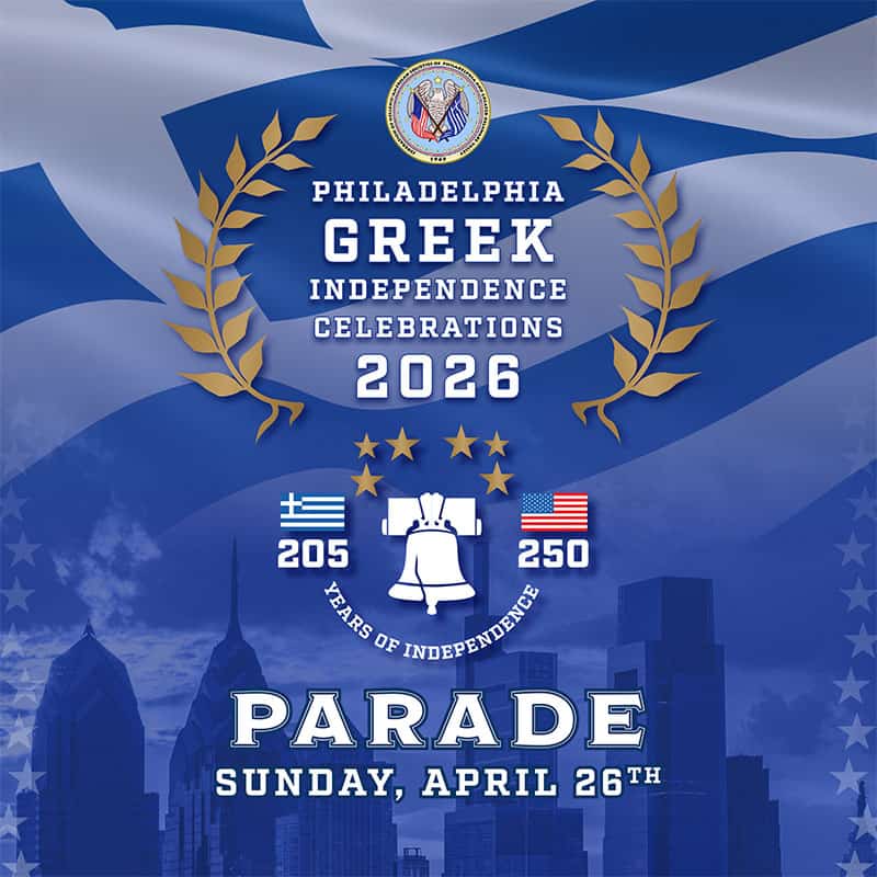 Poster for the 2026 Philadelphia Greek Independence Day Parade celebrating 205 years of Greek independence and 250 years of American independence, scheduled for Sunday, April 26 in Philadelphia.