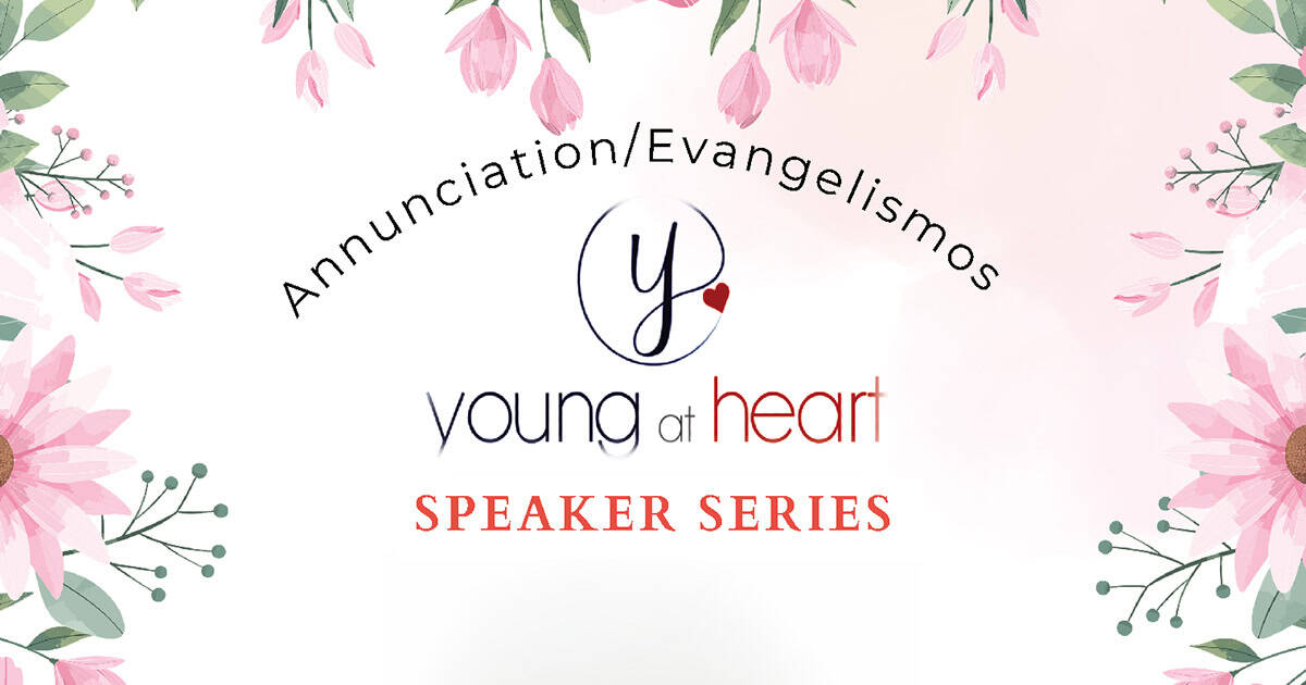 Annunciation-Evangelismos Young-at-Heart speaker series banner