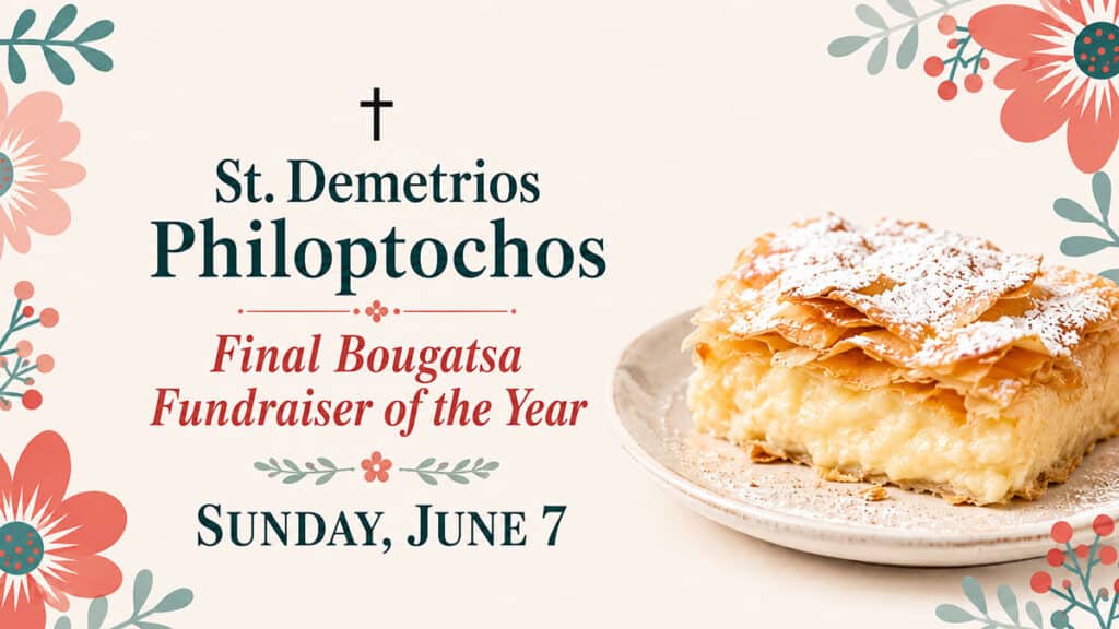 St. Demetrios Philoptochos Final Fundraiser of the Year