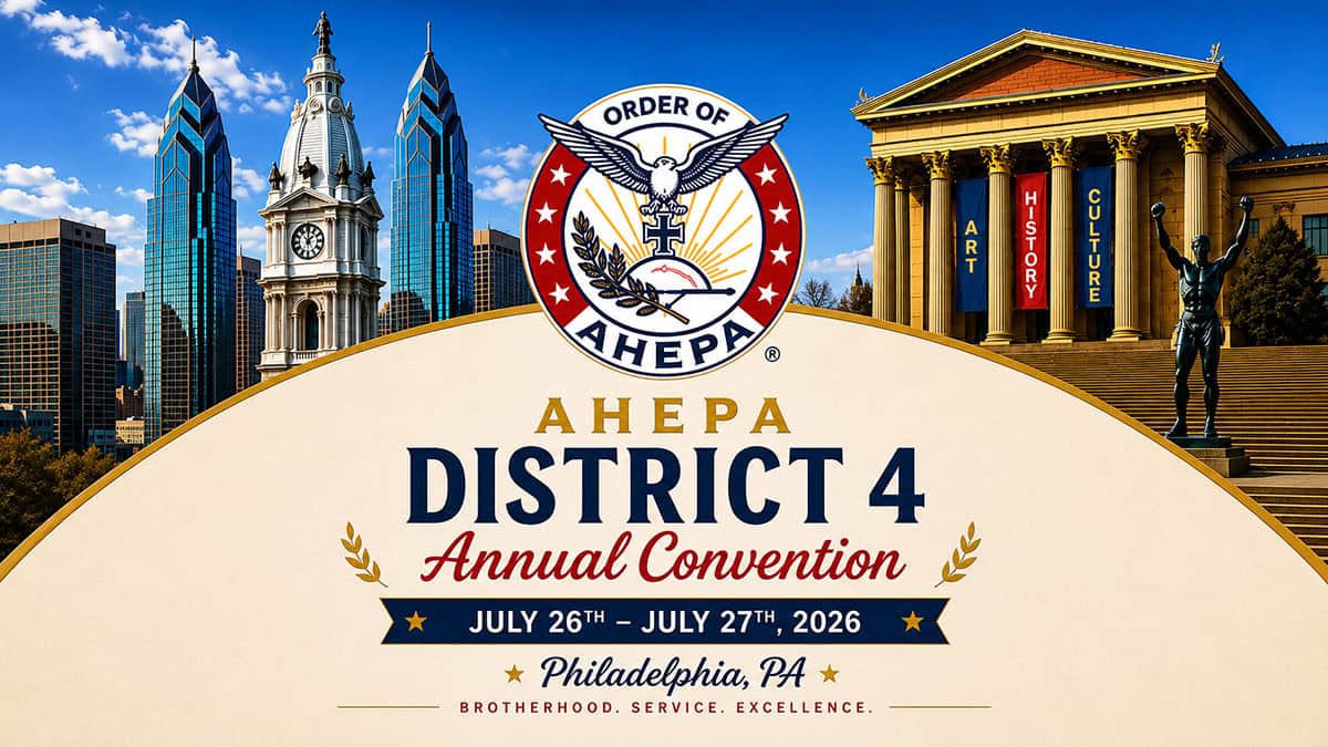 Graphic for AHEPA’s 104th Annual Supreme Convention in Philadelphia, July 26-31, 2026.