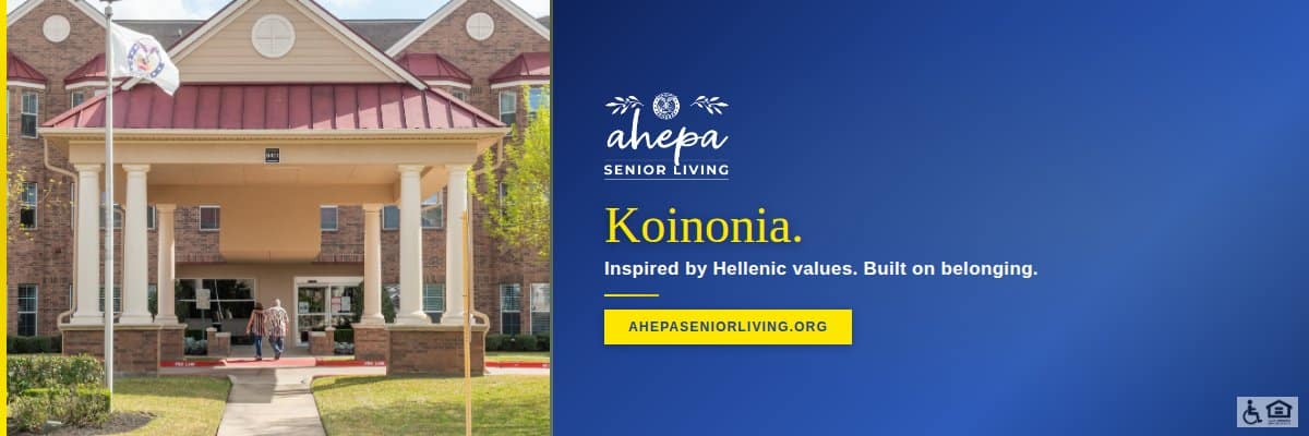 AHEPA Senior Living banner showing a senior living building entrance beside a blue panel with the message “Koinonia. Inspired by Hellenic values. Built on belonging.”