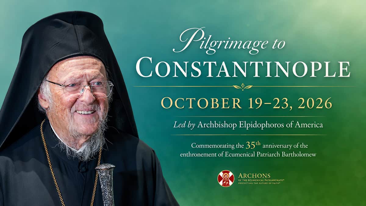 Ecumenical Patriarch Bartholomew beside text announcing a pilgrimage to Constantinople, October 19-23, 2026, led by Archbishop Elpidophoros of America