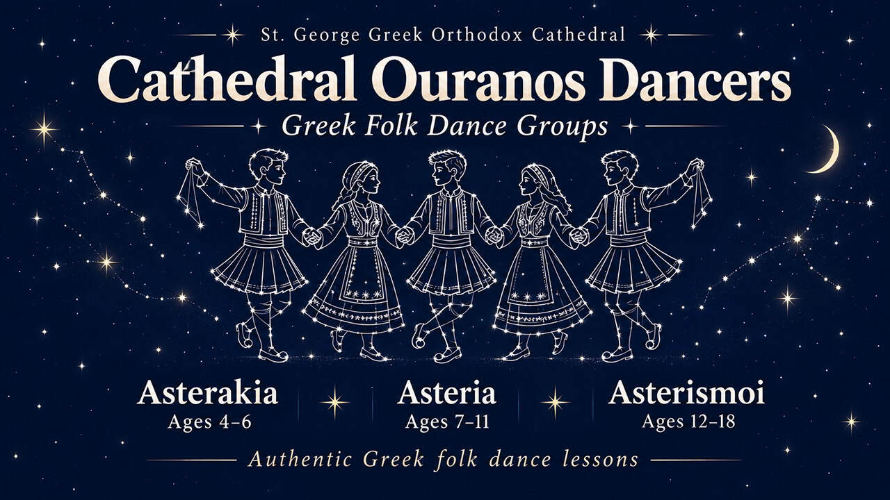 Featured graphic for St. George Greek Orthodox Cathedral’s Ouranos Dancers program in Philadelphia, showing Greek folk dance groups for children ages 4 to 18: Asterakia, Asteria, and Asterismoi.